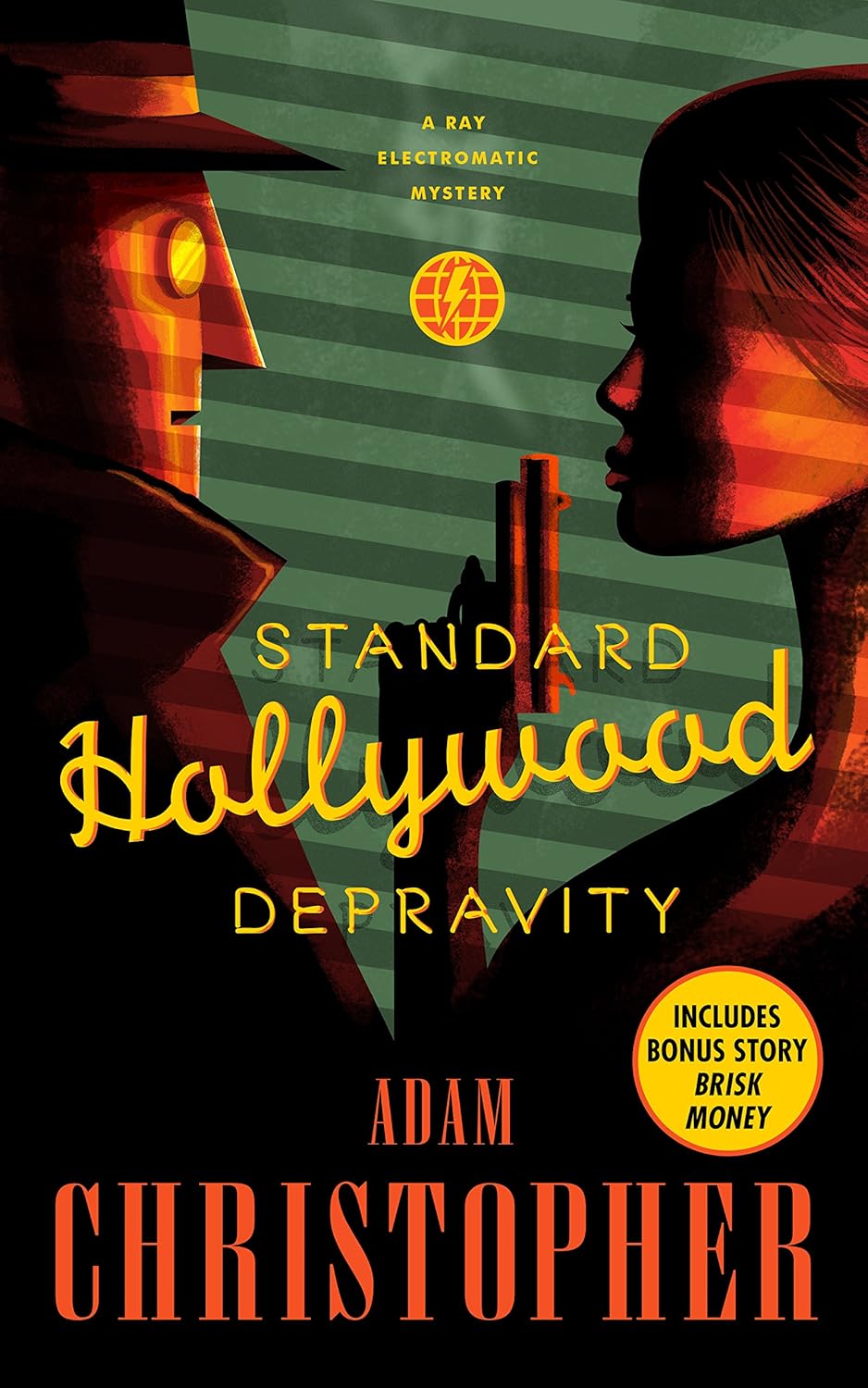 Adam Christopher: Standard Hollywood Depravity (2017, Doherty Associates, LLC, Tom)