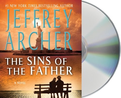 Jeffrey Archer, Alex Jennings, Emilia Fox: The Sins of the Father (AudiobookFormat, 2012, Macmillan Audio)