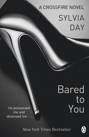 Sylvia Day: Bared to you (2012, Berkley Books)