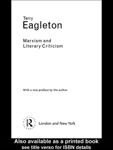 Terry Eagleton: Marxism and Literary Criticism (EBook, 2004, Taylor & Francis Group Plc)