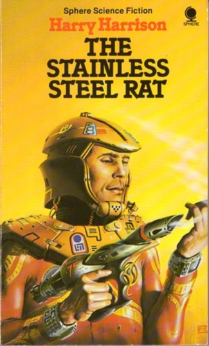 Harry Harrison: The stainless steel rat (Paperback, 1979, Sphere)