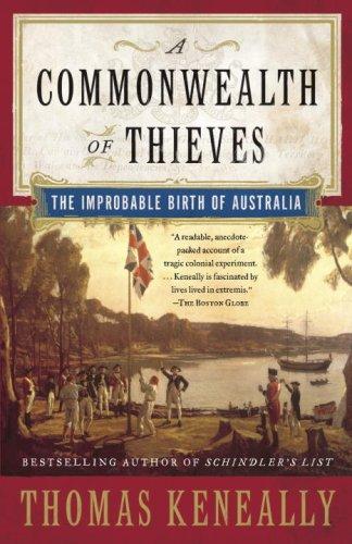 Thomas Keneally: A Commonwealth of Thieves (Paperback, 2007, Anchor)