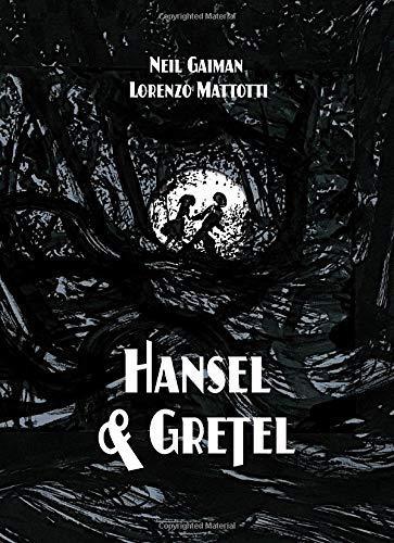 Neil Gaiman: Hansel and Gretel (2014)