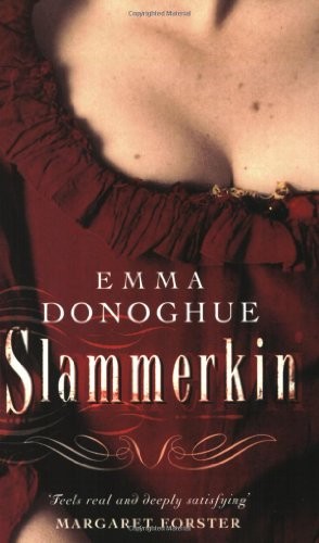 Emma Donoghue: Slammerkin (2001, Time Warner Books Uk)