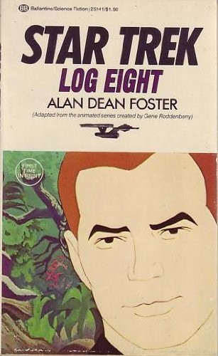 Alan Dean Foster: Star Trek Log Eight (8) (Ballantine Books)