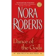 Nora Roberts: Dance of the Gods (Hardcover, 2006, Penguin)