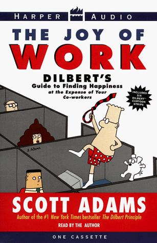 Scott Adams: Joy of Work (AudiobookFormat, 1998, HarperAudio, Brand: HarperAudio)