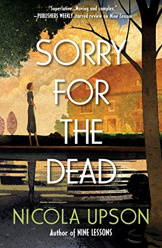 Nicola Upson: Sorry for the Dead (Hardcover, 2019, Crooked Lane Books)