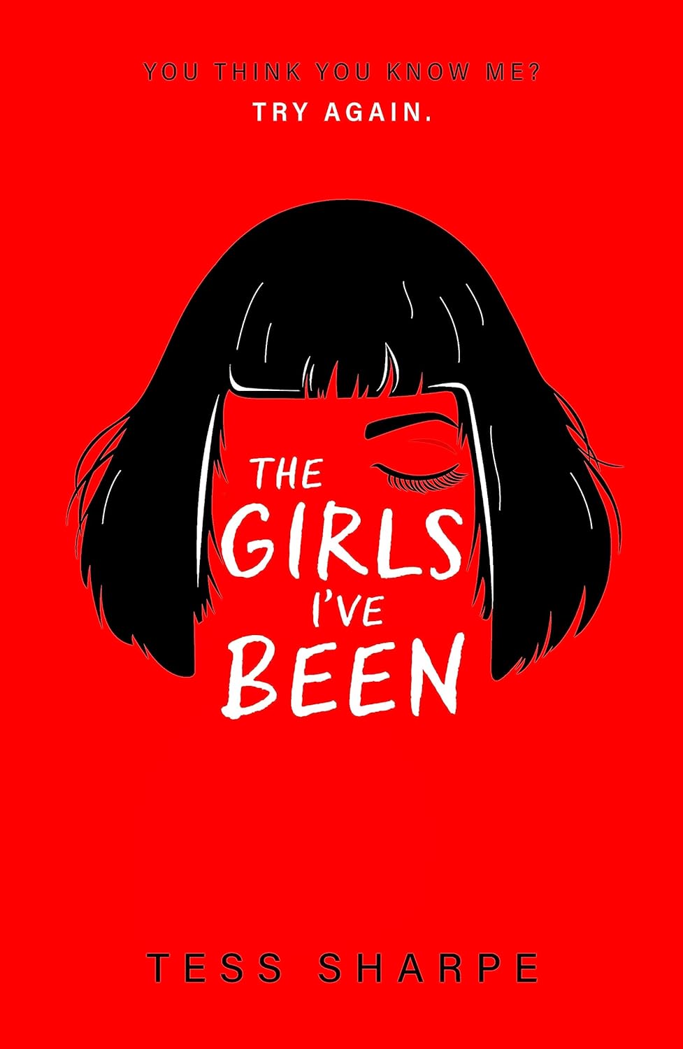 Tess Sharpe: The Girls I've Been (Paperback, Hodder Children's Books)