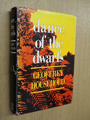 Geoffrey Household: Dance of the Dwarfs (Hardcover, 1968, Little Brown and Company, Atlantic Monthly Press)