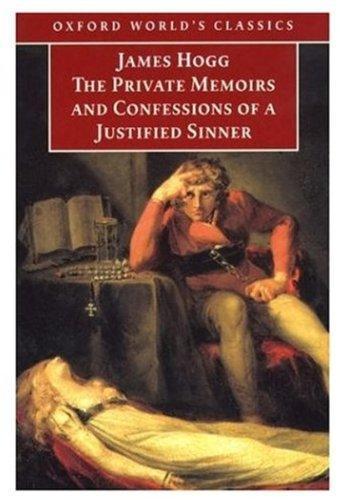 James Hogg: The Private Memoirs and Confessions of a Justified Sinner (1999)