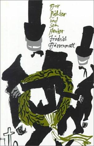 Friedrich Dürrenmatt: Der Richter Und Sein Henker (1964, Houghton Mifflin Company)