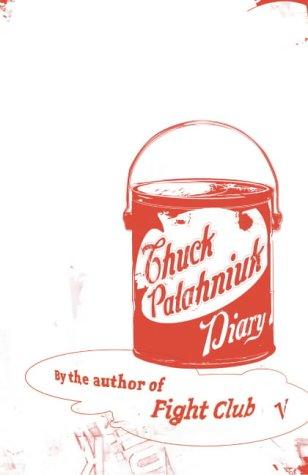 Chuck Palahniuk: Diary (Paperback, 2004, Vintage)
