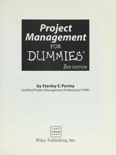 Stanley E. Portny: Project management for dummies (2007, John Wiley, For Dummies)