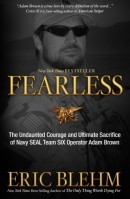 Eric Blehm: Fearless (2012, WaterBrook Press)