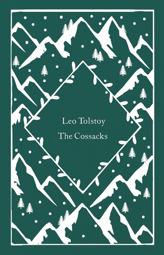 Leo Tolstoy: The Cossacks (Hardcover, 2022, Penguin Books)