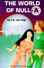 A. E. van Vogt: The World of Null-A (Paperback, 1990, Ariel Press)