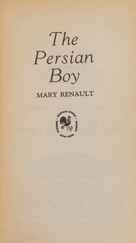 Mary Renault: The Persian boy (1980)