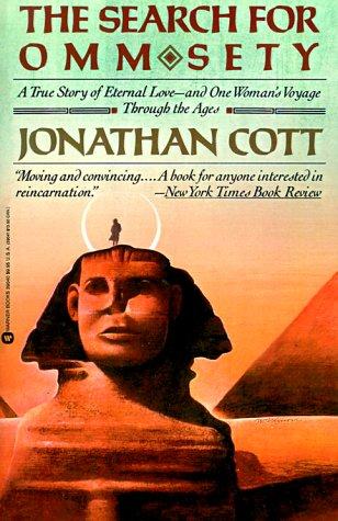 Jonathan Cott: The search for Omm Sety (1989, Warner Books)