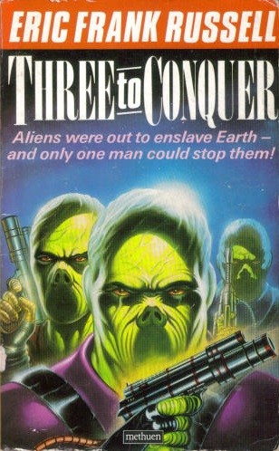 Eric Frank Russell: Three to Conquer (Paperback, 1987, Methuen)