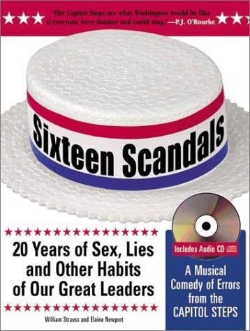 Strauss, William., William Strauss: Sixteen scandals (2002, Sourcebooks)