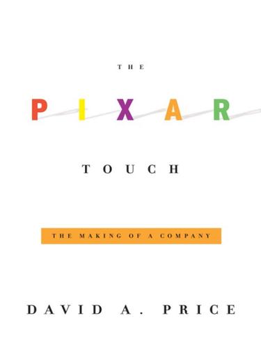 David A. Price: The Pixar Touch (EBook, 2008, Knopf Doubleday Publishing Group)