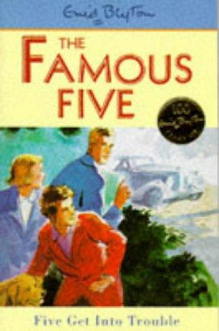 Enid Blyton: Five Get into Trouble (Famous Five) (Paperback, Hodder Children's Books)