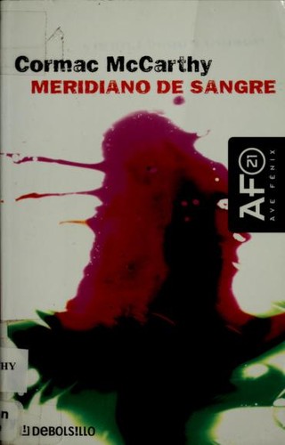 Meridiano de sangre (Paperback, Spanish language, 2002, Plaza y Janes)