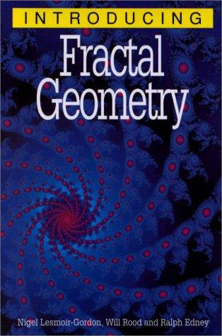 Nigel Lesmoir-Gordon: Introducing Fractal Geometry (Paperback, 2000, Totem Books)