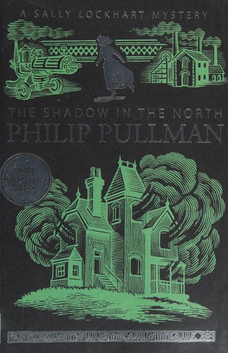 Philip Pullman: Shadow in the North (2015, Scholastic)
