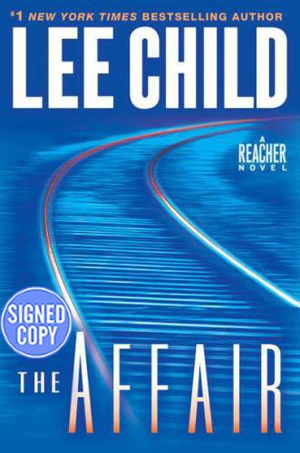 Lee Child: The Affair - Signed / Autographed Copy (Hardcover, 2011, Random House Inc.)