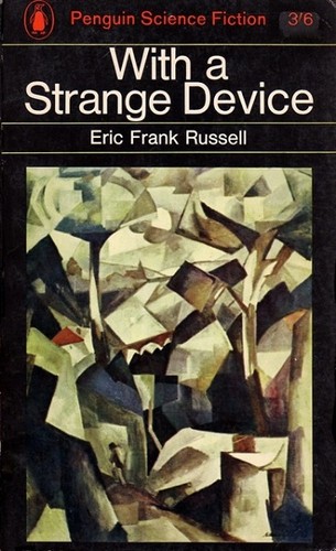 Eric Frank Russell: With a Strange Device (Paperback, 1965, Penguin Books)