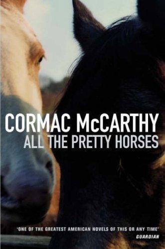 Cormac McCarthy: All the Pretty Horses (UK edition) (Spanish language, 1998, Pan Books Ltd)