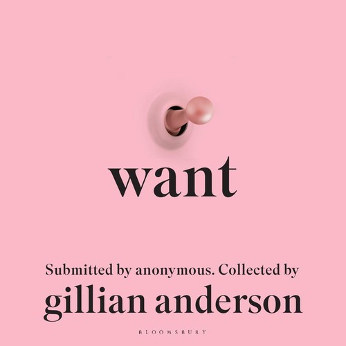 Gillian Anderson: Want (AudiobookFormat, 2024, Bloomsbury Publishing)