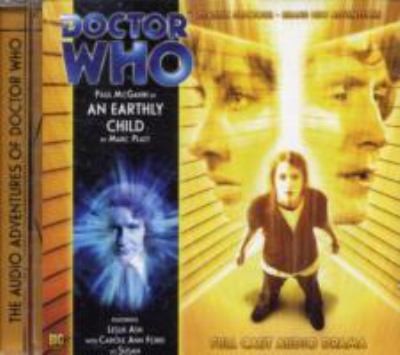 Marc Platt: An Earthly Child
            
                Doctor Who (2010, Big Finish Productions Ltd)