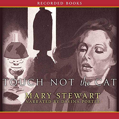 Mary Stewart: Touch Not the Cat (AudiobookFormat, 1991, Recorded Books, Inc. and Blackstone Publishing)