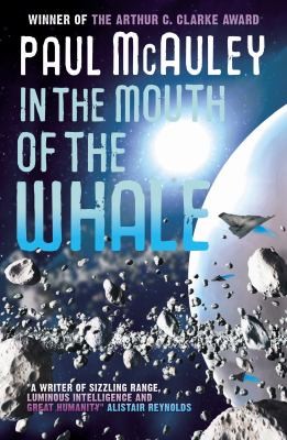 Paul J. McAuley: In The Mouth Of The Whale (2012, Orion Publishing Co, Orion Publishing Group, Limited)