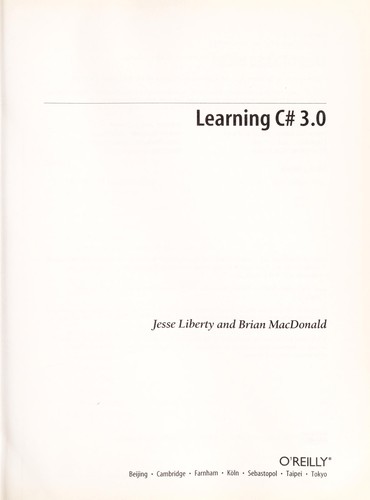 Liberty, Jesse/ MacDonald, Brian: Learning C# 2008 (Oreilly & Associates Inc)