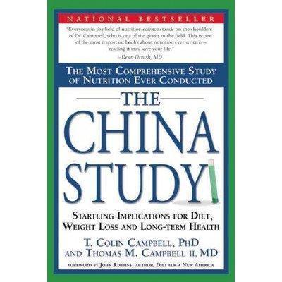 T. Colin Campbell, Thomas M. Campbell: The China Study