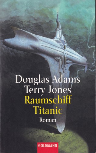 Raumschiff Titanic (Paperback, German language, 2001, Goldmann)