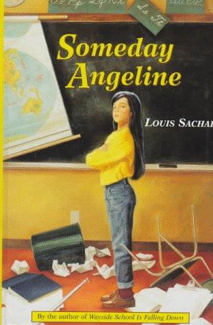 Louis Sachar: Someday Angeline (1998, Morrow Junior Books)