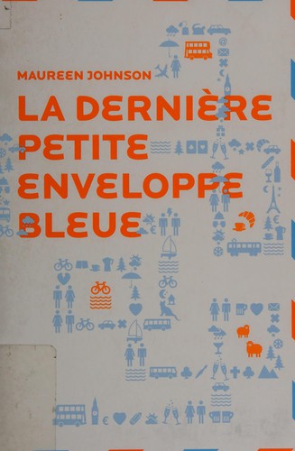 La dernière petite enveloppe bleue (French language, 2013, Gallimard jeunesse)