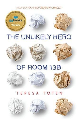 Teresa Toten: The Unlikely Hero of Room 13B