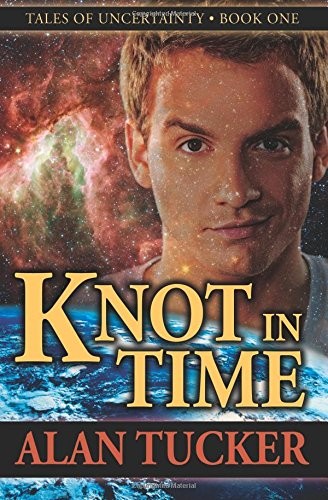 Alan Tucker: Knot in Time (Paperback, 2012, MAD Design, Incorporated)