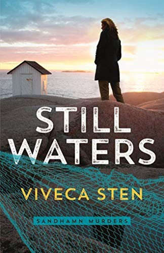 Viveca Sten: Still Waters (Paperback, 2015, Amazon Crossing)
