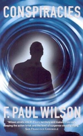 F. Paul Wilson: Conspiracies (Repairman Jack) (Paperback, 2000, Tor Books)