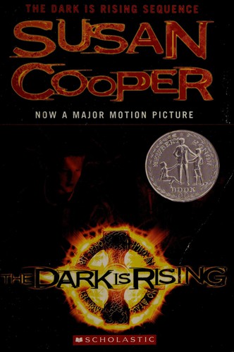 Susan Cooper: The dark is rising (2007, Scholastic)