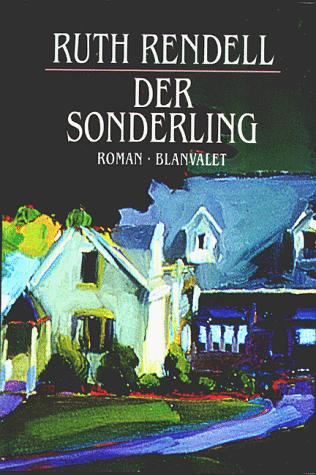 Ruth Rendell: Der Sonderling. (Hardcover, 1999, Blanvalet)