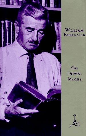 William Faulkner: Go Down Moses (Modern Library) (Hardcover, 1995, Modern Library)