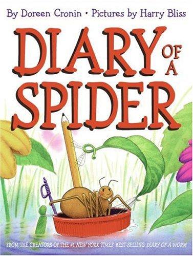 Doreen Cronin: Diary of a spider (2005, Joanna Cotler Books)